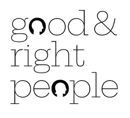 GOOD & RIGHT